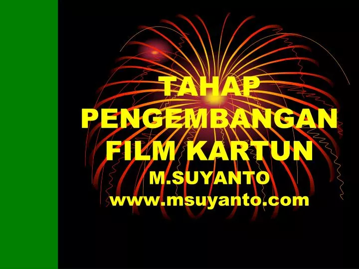 tahap pengembangan film kartun m suyanto www msuyanto com