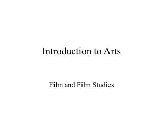 Introduction to Arts