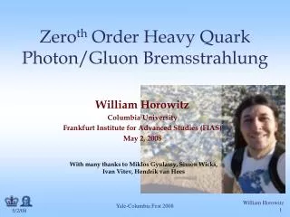 Zero th Order Heavy Quark Photon/Gluon Bremsstrahlung