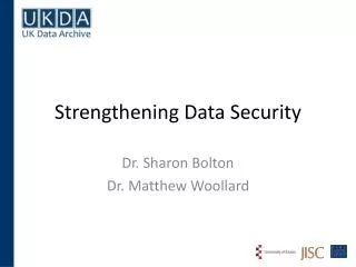 Strengthening Data Security