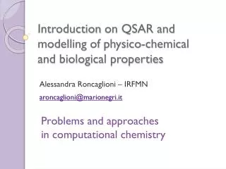 Introduction on QSAR and modelling of physico-chemical and biological properties