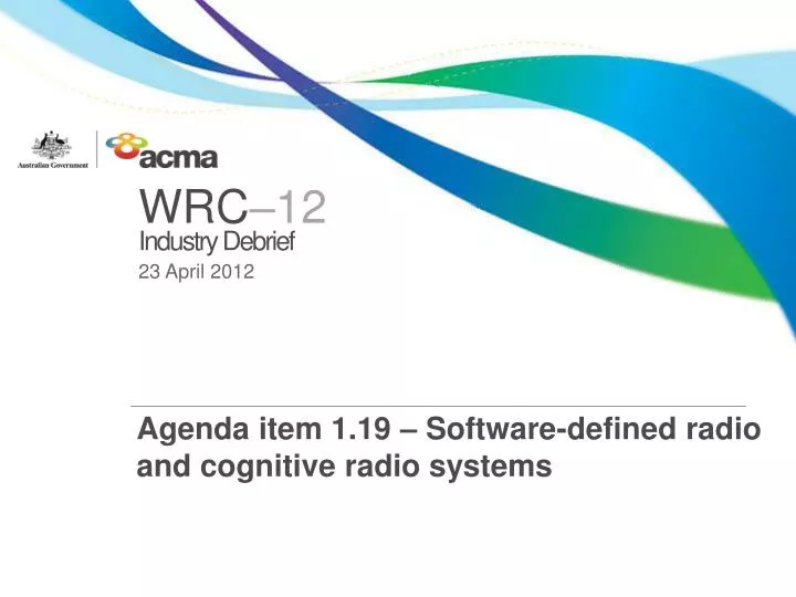agenda item 1 19 software defined radio and cognitive radio systems