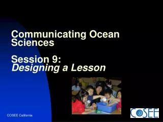 Communicating Ocean Sciences Session 9: Designing a Lesson