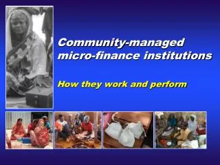 Community-managed micro-finance institutions
