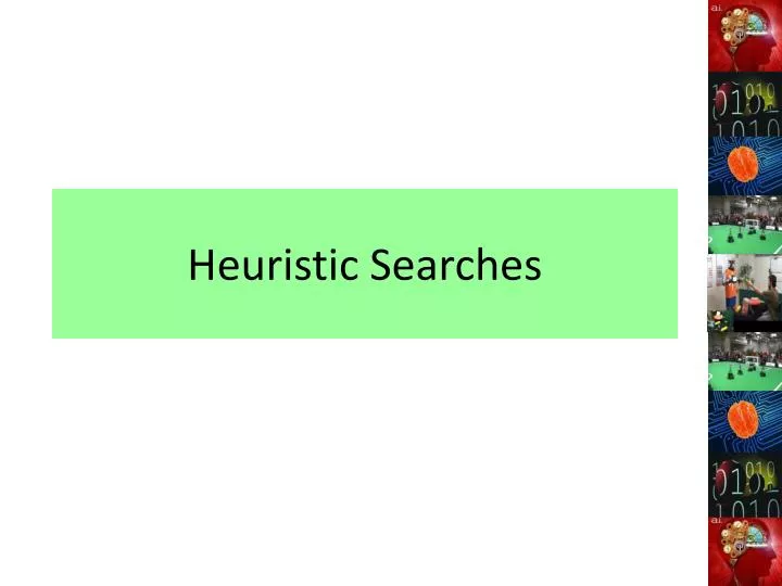 heuristic searches