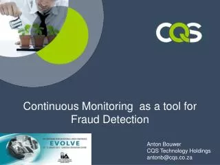 Continuous Monitoring as a tool for Fraud Detection