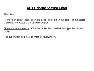CBT Generic Seating Chart Directions: