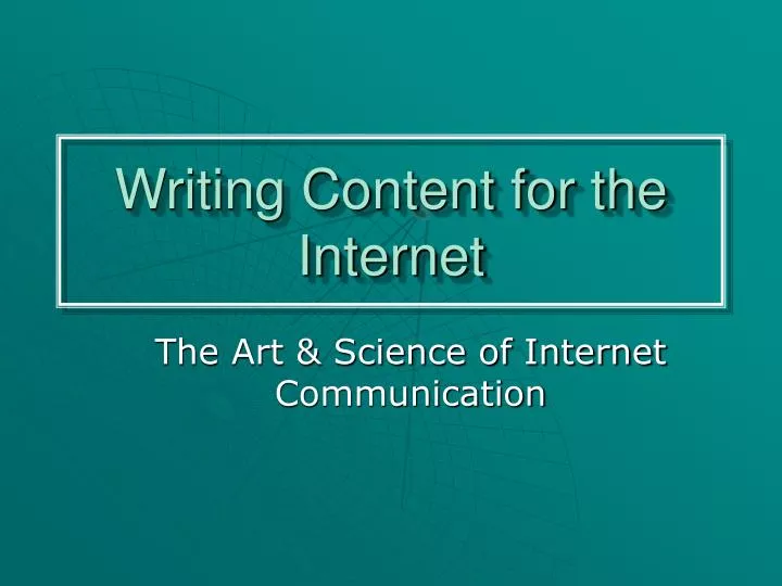 writing content for the internet