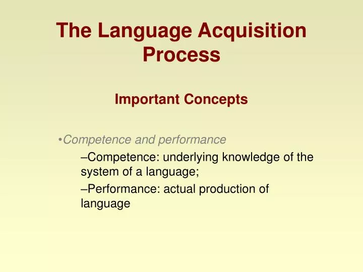 the language acquisition process important concepts