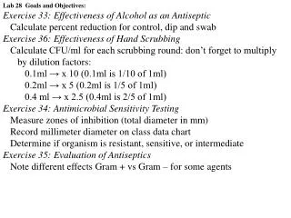 Lab 28 Goals and Objectives: Exercise 33: Effectiveness of Alcohol as an Antiseptic