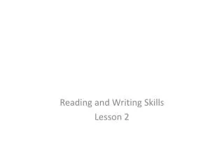 Reading and Writing Skills Lesson 2