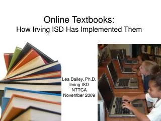 Online Textbooks: How Irving ISD Has Implemented Them