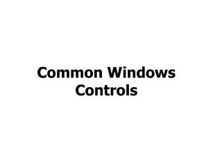 Common Windows Controls