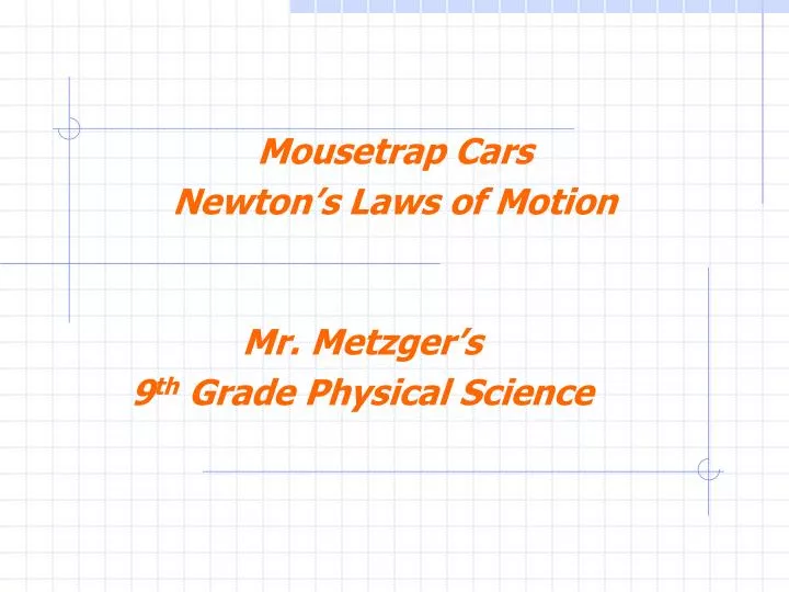 mr metzger s 9 th grade physical science