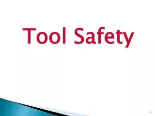 Tool Safety