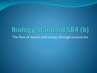Biology Standard SB4 (b)