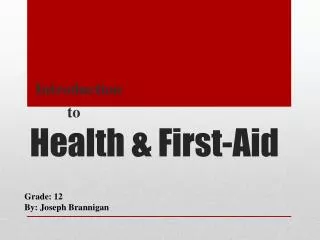 Health &amp; First-Aid