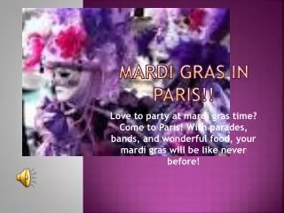 Mardi gras in Paris!!