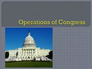 Operations of Congress