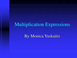 Multiplication Expressions