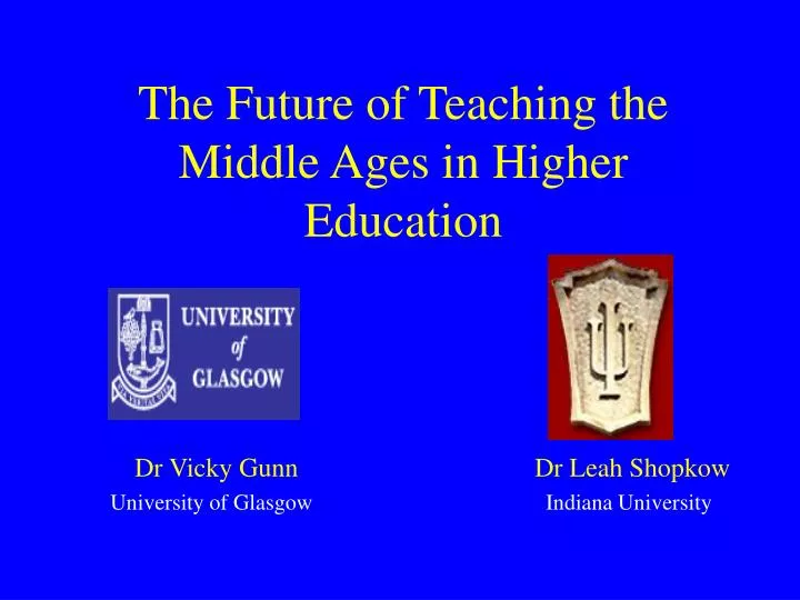 the future of teaching the middle ages in higher education