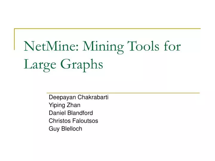 netmine mining tools for large graphs