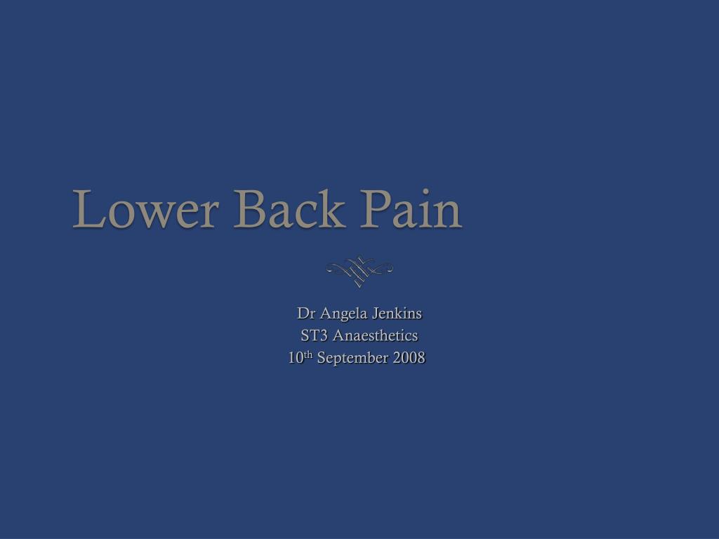 PPT - Lower Back Pain PowerPoint Presentation, free download - ID:3124616