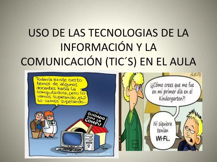 uso de las tecnologias de la informaci n y la comunicaci n tic s en el aula