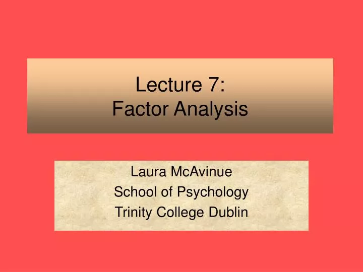 lecture 7 factor analysis
