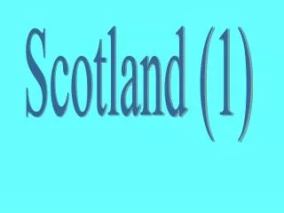 Scotland (1)