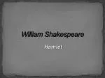William Shakespeare - slide 1