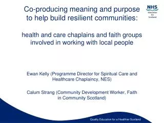 Ewan Kelly (Programme Director for Spiritual Care and Healthcare Chaplaincy, NES)