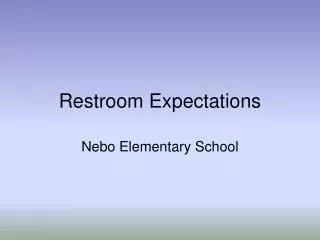 Restroom Expectations