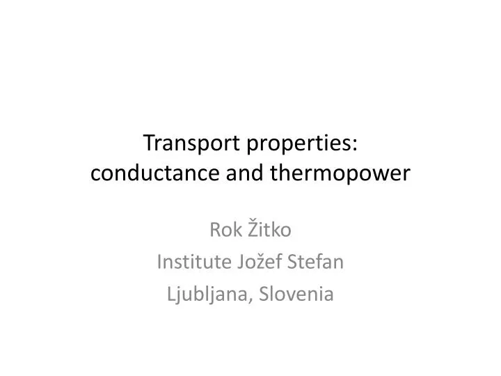 transport properties conductance and thermopower