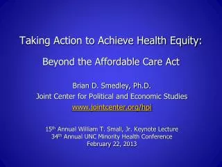 Taking Action to Achieve Health Equity: Beyond the Affordable Care Act