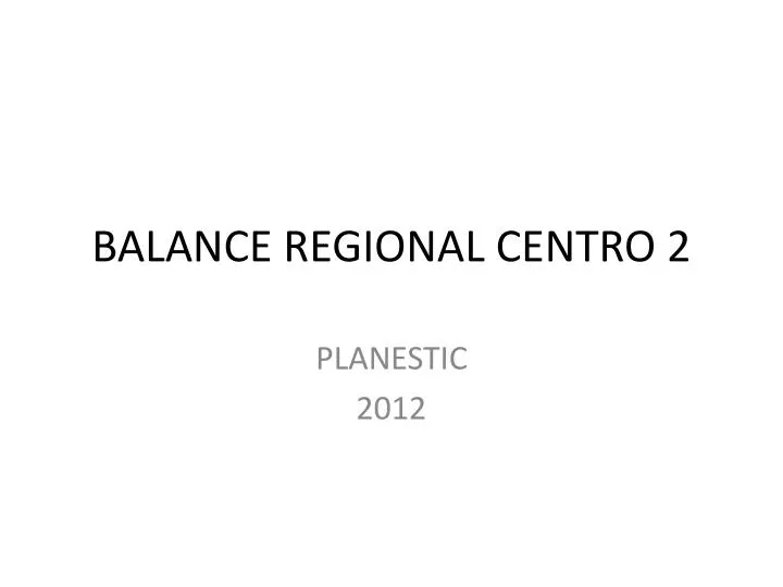 balance regional centro 2