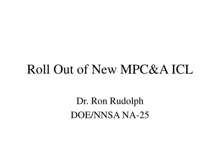 roll out of new mpc a icl