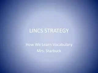 LINCS STRATEGY