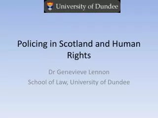 Policing in Scotland and Human Rights