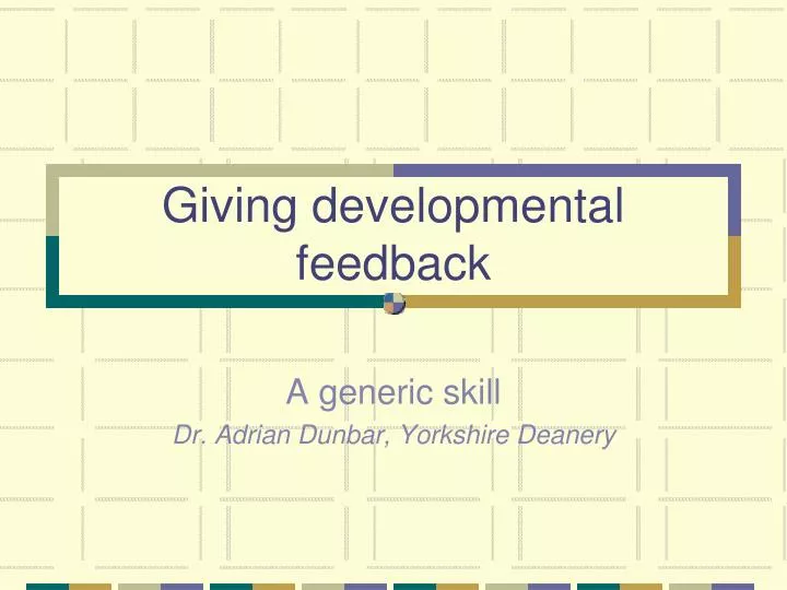giving developmental feedback