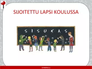 sijoitettu lapsi koulussa