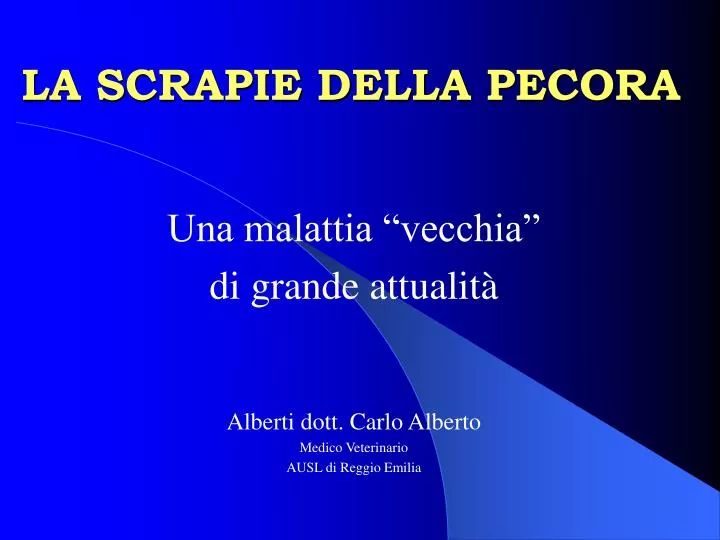 la scrapie della pecora