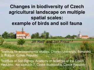 Changes in biodiversity of Czech agricultural landscape on multiple spatial scales :