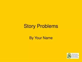 Story Problems