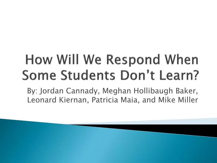 how will we respond when some students don t learn