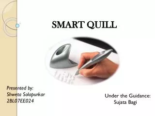 SMART QUILL