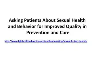 Asking Patients About Sexual Health and Behavior for Improved Quality in Prevention and Care