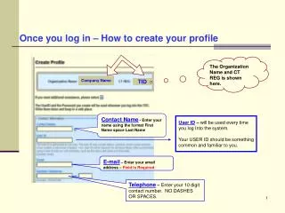 Once you log in – How to create your profile