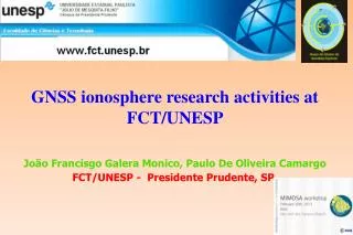 GNSS ionosphere research activities at FCT/UNESP