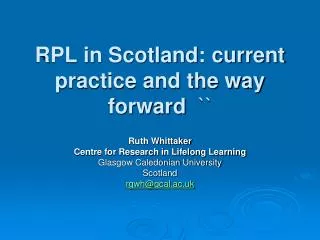 RPL in Scotland: current practice and the way forward ``